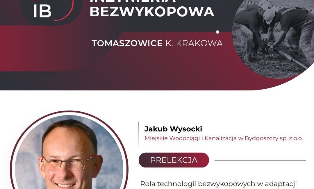 Konferencja inżynieria bezwykopowa